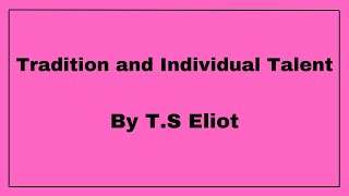 Tradition and Individual Talent by TS Eliot in UrduHindi [upl. by Paver]