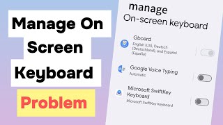 how to solve manage on screen keyboard problem  manage on screen keyboard problem solve [upl. by Emina111]