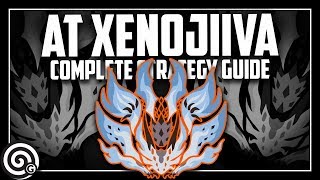 AT XENOJIIVA  Complete Strategy Guide  Monster Hunter World [upl. by Waylon543]