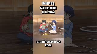 No estás hablando con RYOGA  COMPARACIÓN Ranma 12 Serie CLÁSICA 1989 VS Remake Netflix 2024 [upl. by Gnaoh]