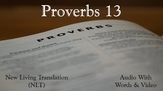 Proverbs 13  Holy Bible  New Living Translation NLT Audio Bible With Video [upl. by Ggerk]