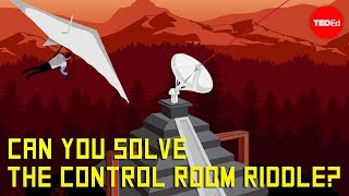 Can you solve the control room riddle  Dennis Shasha [upl. by Fernandina242]