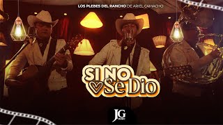 Los Plebes del Rancho de Ariel Camacho  Si No Se Dio Official Video [upl. by Ogirdor766]