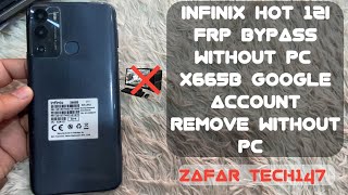 Infinix Hot 12i X665B Frp BypassUnlock Google Account Lock Without PcWithout Mic Method Android 11 [upl. by Enaej242]