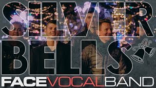 Silver Bells Official Face Vocal Band Cover [upl. by Assiral181]