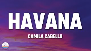 Camila Cabello  Havana Lyrics ft Young Thug [upl. by Sachi]