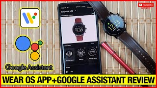 Wear OS mobile app review  Google assistant review on Wear OS Smartwatch [upl. by Oiramal794]