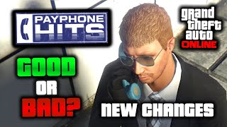 GTA Online Are The Payphone Hit Changes GOOD or BAD Lets Discuss [upl. by Asoj]