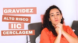 Estou Grávida  Meu Relato sobre a Incompetência Istmo Cervical IIC e Cerclagem [upl. by Aleakcim]