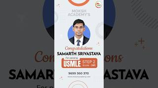 Samarth Shrivastava Aces USMLE Step 2  MOKSH Academy Success Story [upl. by Dowski]