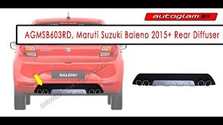 Maruti Suzuki Baleno 2015  Rear Bumper Diffuser  with Dual Chrome Tip  AGMSB603RD  Autoglam [upl. by Nevah]