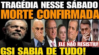 ELE NÃO RESISTIU MORTE CONFIRMADA AGORA DE MANHÃ GSI SABIA D TUDO LULA DA SILVA DESISTE DE 2026 [upl. by Annhoj]