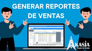 Cómo Generar Reportes de Ventas en Akasia Punto de Venta [upl. by Cornall]