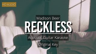 ♫ Madison Beer  Reckless  Acoustic Guitar Karaoke [upl. by Yma]