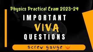 Viva QuestionsScrew GaugeMost Important Viva QuestionsPractical Exam 202324 PhysicsFizixguru [upl. by Ajna]