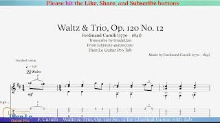 F Carulli  Waltz amp Trio Op 120 No 12 for Classical Guitar with Tab [upl. by Boehike174]