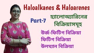 Chemical Reactions of Haloarenes Chemical properties WurtzFittig ReactionClass12 In Bengali [upl. by Arezzini574]