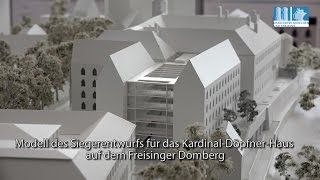 Umbau Kardinal Döpfner Haus Modell Siegerentwurf [upl. by Laved]