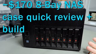 K7 8Bay NAS Case  Quick review  build [upl. by Nnaeel]