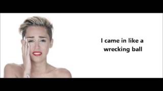 Wrecking Ball  Miley Cyrus  With lyrics Full Song [upl. by Cirle769]