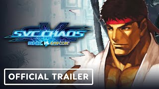 SNK vs Capcom SVC Chaos  Official Ryu vs Kyo Kusanagi Gameplay Trailer [upl. by Meenen]