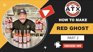 Make Ghost Pepper Hot Sauce Like a Pro Complete stepbystep guide Part 2 [upl. by Norra]