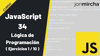 Curso JavaScript 34 Ejercicios de Lógica de Programación  1  10   jonmircha [upl. by Buffy]