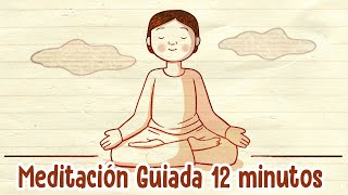 Meditación para principiantes 12 minutos [upl. by Eseerehc]