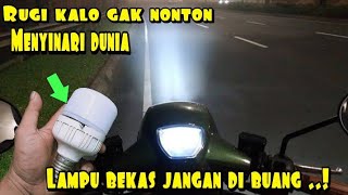 Cara Bikin lampu LED motor dari lampu bekas [upl. by Learrsi895]