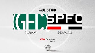 Guarani x São Paulo  Paulistão 2024  AO VIVO  25022024 [upl. by Iow]