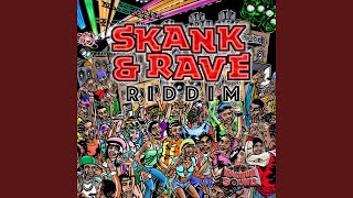 Skank amp Rave [upl. by Ayikal232]