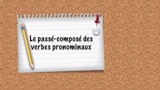 Le passé composé des verbes pronominaux [upl. by Aruasor]