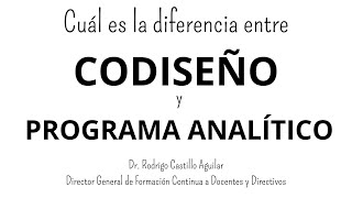 ¿Cuál es la diferencia entre el programa analítico y el codiseño  Plan de estudio 2022 [upl. by Buroker]