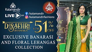 Kalamandir Dussehra Dhamaka SALE Flat 51 OFF  Exclusive Banarasi and Floral Lehangas  Kalamandir [upl. by Anelaj986]