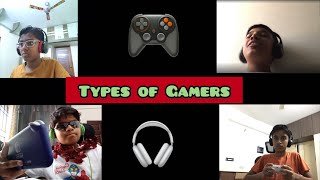 Types of Gamers [upl. by Ardnuahc]