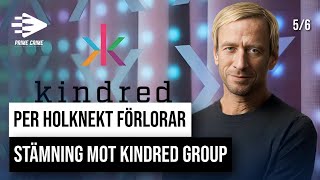 Per Holknekt förlorar stämning mot Kindred Group  Anders Nilsson Vittne [upl. by Blen]