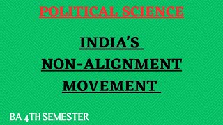 India policy of Nonalignment NAM features characteristics of Nonalignment Movement [upl. by Dorsy]