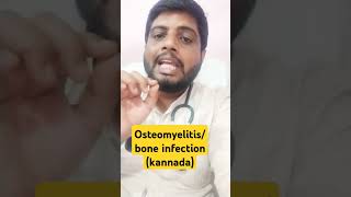 osteomyelitisboneinfectionacuteandchronicosteomyelitiskannada [upl. by Filmer]