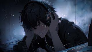 Sad songs to cry to at 3am  Delete my feelings for you 💔 Slowed playlist for broken hearts [upl. by Aneeuq31]