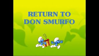 The Smurfs  Return To Don Smurfo [upl. by Austreng]