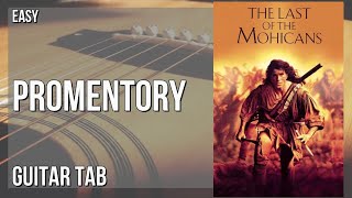 Guitar Tab How to play Promentory The Last of the Mohicans by Trevor Jones [upl. by Areht695]