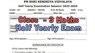 Class3 Maths Half Yearly Exam Question Paper TERM1  Session 202425  Kendriya Vidyalaya Students [upl. by Yenohtna542]