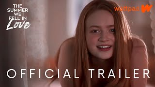 The Summer We Fell in Love  Official Trailer  Wattpad [upl. by Onaivlis]