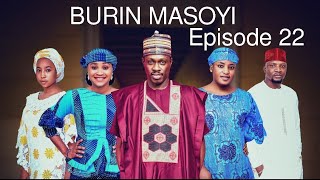 BURIN MASOYI Episode 22 Original [upl. by Godred]