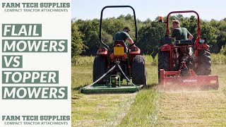 Flail Mowers Vs Topper Mowers  Which is best for my compact tractor  Farm Tech Supplies Ltd [upl. by Sukramed]