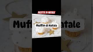 httpstormentialtervistaorgmuffindinataledolcettipallina 🤶 NataleDolce ricette natale [upl. by Medor675]