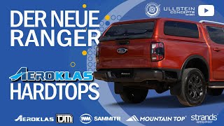 Der neue Ford Ranger 2023 – ABS Hardtops von Aeroklas für Ranger Raptor XLT Wildtrak Limited [upl. by Akinnej283]