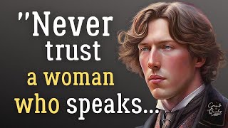 Oscar Wilde Brilliant Quotes Which Are Better Known In Youth To Not Regret In Old Age [upl. by Ydnahs]