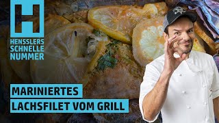 Schnelles Mariniertes Lachsfilet vom Grill Rezept von Steffen Henssler [upl. by Ahgem]