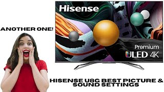 Hisense U8G Best Picture amp Sound Settings New Firmware Update [upl. by Sage]